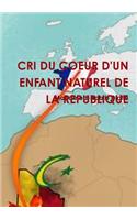 Cri Du Coeur D'Un Enfant Naturel de La Republique
