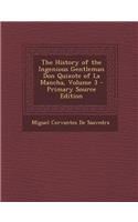 The History of the Ingenious Gentleman Don Quixote of La Mancha, Volume 3