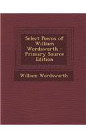 Select Poems of William Wordsworth