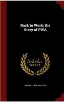 Back to Work; the Story of PWA