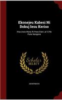 Ekonejeu Kabesi Ni Dokuj Iesu Keriso