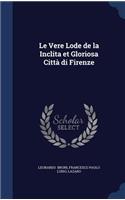 Le Vere Lode de la Inclita et Gloriosa Città di Firenze