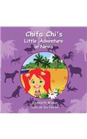 Chifa Chi's Little Adventure in Nevis