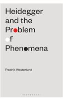 Heidegger and the Problem of Phenomena