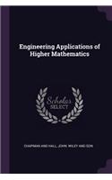 Engineering Applications of Higher Mathematics