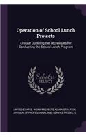 Operation of School Lunch Projects