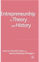 Entrepreneurship in Theory and History