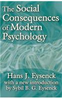 Social Consequences of Modern Psychology