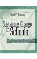 Sustaining Change in Schools