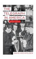 The Telegraph in America, 1832–1920