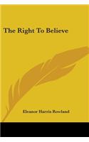 Right To Believe