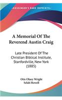 A Memorial Of The Reverend Austin Craig
