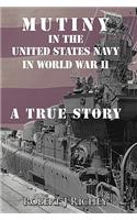Mutiny in the United States Navy in World War II