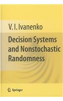 Decision Systems and Nonstochastic Randomness