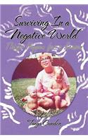 Surviving In a Negative World: Things Happen for a Reason(English)