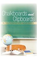 Chalkboards and Clipboards: My Thirty-Five Years at the Montgomery Academy