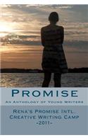 Promise: An Anthology of Young Writers - Rena's Promise Intl. Creative Writing Camp 2011