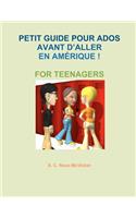 Petit Guide Pour Ados Avant D'Aller En Amerique ! for Teenagers