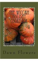 The Wiccan Holiday Cookbook