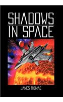 Shadows in Space