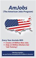 AmJobs (The American Jobs Program)