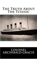 The Truth about the Titanic: (English)