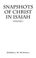 Snapshots of Christ in Isaiah