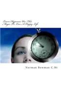Learn Hypnosis Use This Magic To Live A Happy Life: (English)
