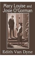Mary Louise and Josie O'Gorman