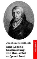Eine Lebensbeschreibung, von ihm selbst aufgezeichnet