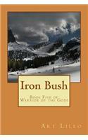Iron Bush