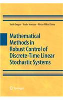 Mathematical Methods in Robust Control of Discrete-Time Linear Stochastic Systems