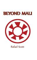Beyond Mali