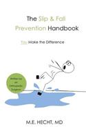 Slip and Fall Prevention Handbook