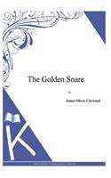 The Golden Snare: (English)