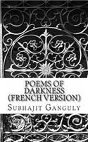 Poems of Darkness (French version)