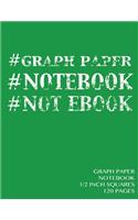Graph Paper Notebook 1/2 inch squares 120 pages