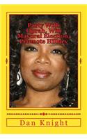 Party with Oprah, Win Mayoral Election, Promote Hillary: Plans for 2015 January February March and Beyond