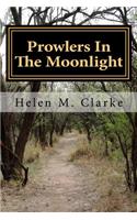 Prowlers In The Moonlight: (English)