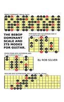The Bebop Dominant Scale and its Modes for Guitar