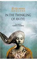 In the Twinkling of an Eye: A Collection of Short Stories