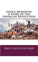 Janice Meredith: A Story of the American Revolution