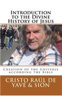 Introduction to the Divine History of Jesus