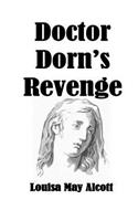 Doctor Dorn's Revenge