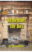 Remember the Box: (English)