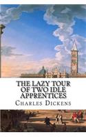 The Lazy Tour of Two Idle Apprentices