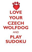 Love Your Czech Wolfdog and Play Sudoku Czech Wolfdog Sudoku Level 1 of 15