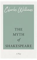 Myth of Shakespeare