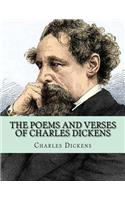 The Poems and Verses of Charles Dickens