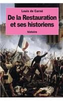De la Restauration et ses historiens